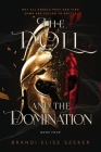 The Doll and The Domination By Brandi Elise Szeker Cover Image