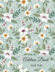 Address Book with Tabs: Large Floral Address Book (Large Tabbed Address Book). A-Z Alphabetical Tabs. By Universal Personal Organiser Cover Image