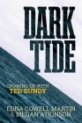 Dark Tide: Growing Up With Ted Bundy Cover Image