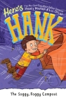 The Soggy, Foggy Campout #8 (Here's Hank #8) By Henry Winkler, Lin Oliver, Scott Garrett (Illustrator) Cover Image