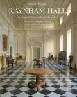 Raynham Hall: An English Country House Revealed Cover Image