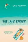 The Lake Effect By Erin Mccahan Cover Image