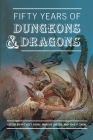 Fifty Years of Dungeons & Dragons Cover Image