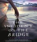 The Incident on the Bridge Cover Image