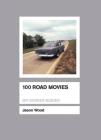 100 Road Movies (Screen Guides) Cover Image