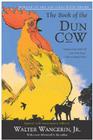 The Book of the Dun Cow By Walter Wangerin, Jr. Cover Image