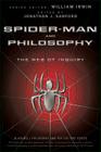 Spider-Man and Philosophy: The Web of Inquiry (Blackwell Philosophy and Pop Culture #23) By William Irwin (Editor), Jonathan J. Sanford (Editor) Cover Image
