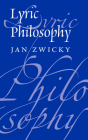 Lyric Philosophy By Jan Zwicky Cover Image