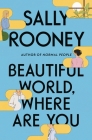 Beautiful World, Where Are You: A Novel Cover Image