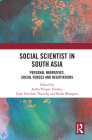 Social Scientist in South Asia: Personal Narratives, Social Forces and Negotiations Cover Image