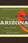 American Birding Association Field Guide to Birds of Arizona (American Birding Association State Field) By Rick Wright, Brian E. Small (By (photographer)) Cover Image