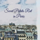 Sweet Potato Rat In Paris By Lynn Murphy Cover Image