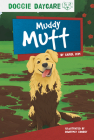 Muddy Mutt By Carol Kim, Courtney Godbey (Illustrator) Cover Image