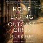 Home for Erring and Outcast Girls: A Novel Cover Image