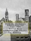 Show-Me: Des Moines, Iowa During The Early 1900s (Picture Book) (Show Me) By Angela M. Foster Cover Image
