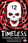 Timeless: A Paranormal Personal History By Gary Dumm (Illustrator), Bruce Olav Solheim Cover Image
