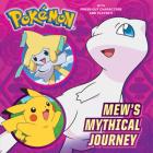 Mew's Mythical Journey (Pokémon) (Pictureback(R)) By C. J. Nestor, Random House (Illustrator) Cover Image