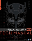 Batman V Superman: Dawn Of Justice: Tech Manual Cover Image