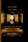 Grammy award for album of the year By Gary J. Grandy Cover Image