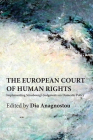 The European Court of Human Rights: Implementing Strasbourg's Judgments on Domestic Policy Cover Image