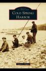 Cold Spring Harbor By Robert C. Hughes Cover Image
