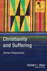 Christianity and Suffering: African Perspectives (Africa Society of Evangelical Theology) Cover Image