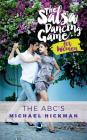 The Salsa Dancing Game for Women: The ABC's By Michael Hickman Cover Image