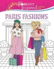 Forever Inspired Coloring Book: Paris Fashions (Forever Inspired Coloring Books) Cover Image