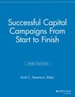 Successful Capital Campaigns: From Start to Finish (Major Gifts Report) By Scott C. Stevenson (Editor) Cover Image