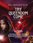 Thy Queendom Come: The Devil's Secret Weapon By V. Lynn Cover Image