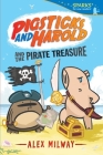 Pigsticks and Harold and the Pirate Treasure (Candlewick Sparks) Cover Image