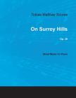 Tobias Matthay Scores - On Surrey Hills, Op. 30 - Sheet Music for Piano Cover Image