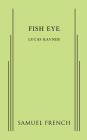 Fish Eye By Lucas Kavner Cover Image