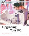 Techtv's Upgrading Your PC [With DVD] Cover Image