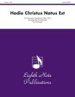 Hodie Christus Natus Est: Score & Parts (Eighth Note Publications) By Jan Pieterszoon Sweelinck (Composer), David Marlatt (Composer) Cover Image