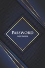Password Logbook: Internet Password Organizer for Protect Your Username and Password Cover Image