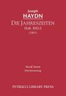 Die Jahreszeiten, Hob.XXI.3: Vocal score By Joseph Haydn, Eusebius Swieten (Retold by), Paul Klengel (Arranged by) Cover Image