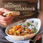 The Student Cookbook: Great grub for the hungry and the broke By Ryland Peters & Small (Compiled by) Cover Image
