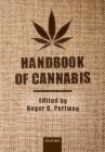 Handbook of Cannabis By Roger Pertwee (Editor) Cover Image
