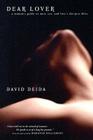 Dear Lover: A Woman's Guide to Men, Sex, and Love's Deepest Bliss By David Deida Cover Image