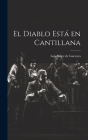 El Diablo Está en Cantillana By Luis Vélez de Guevara Cover Image