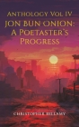 Anthology Vol IV Jon Bun Onion: A Poetaster's Progress Cover Image