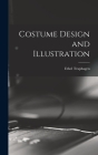 Costume Design and Illustration By Ethel Traphagen Cover Image