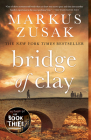 Bridge of Clay By Markus Zusak Cover Image
