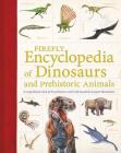 Firefly Encyclopedia of Dinosaurs and Prehistoric By Douglas Palmer (Editor) Cover Image