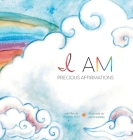 I Am...: Precious Affirmations By Chantel Riley, Janice Barber (Illustrator) Cover Image