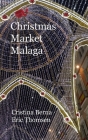 Christmas Market Malaga: Hardcover Cover Image