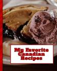 My Favorite Canadian Recipes: 150 Pages to Keep the Best Recipes Ever! By Yum Treats Press Cover Image
