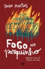 Fogo no parquinho: Namoro à luz da Palavra de Deus By Yago Martins Cover Image