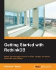 Getting Started with RethinkDB By Gianluca Tiepolo Cover Image